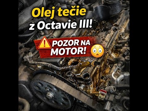 Únik oleja na Škoda Octavia 3 TDI