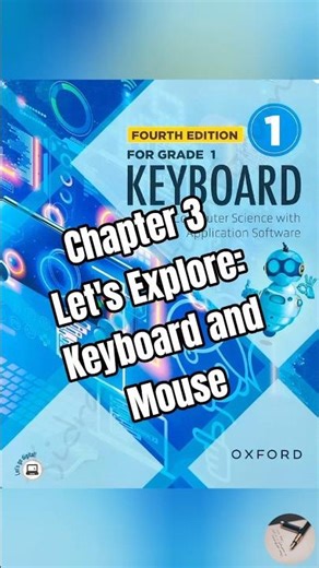 Keyboard Fourth Edition Grade 1 Chapter Let's Explore: Keyboard& Mouse#keyboardgrade1#computerclass1