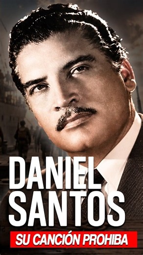 The Secret Behind the Censorship of Daniel Santos #music #history