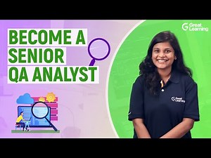 Become a Senior QA Analyst | Great Learning