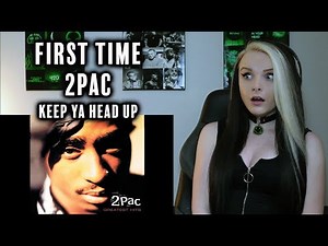 FIRST TIME listening to 2PAC - "Keep Ya Head Up" REACTION