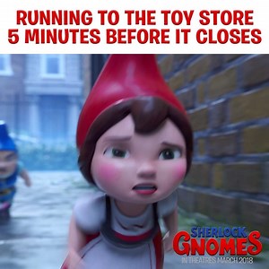 Only four shopping days left. You got this! 👊 | Sherlock Gnomes