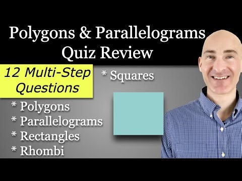 Quadrilaterals Quiz Study Guide: Properties, Interior & Exterior Angles of Polygons (Geometry)