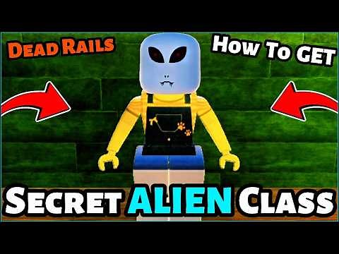 How To Get Alien Class In Dead Rails (Roblox) | Secret Easter Egg Easy Tutorial