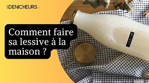 Lessive fait-maison : 5 recettes faciles et rapides !