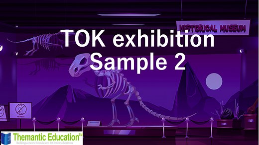 TOK exhibition Sample 2 | IB Theory of Knowledge