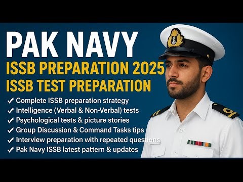 Pak Navy ISSB Preparation 2025 | ISSB Test Preparation 2025 | ISSB Preparation 2026