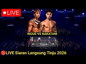 🔴Live Broadcast‼️World Boxing 2026 NAOYA INOUE VS JUNTO NAKATANI | World Boxing Today
