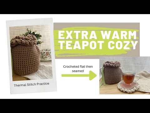 Extra Warm Teapot Cozy / Crochet Tutorial