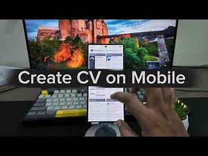 Create CV on Mobile | Free CV Maker for Job Application
