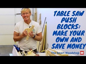 Table Saw Push Blocks: Make Your Own and Save Money
