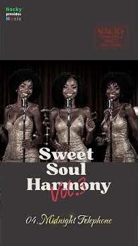 Sweet Soul Harmony Vol.3 | 70s Soul | 04. Midnight Telephone