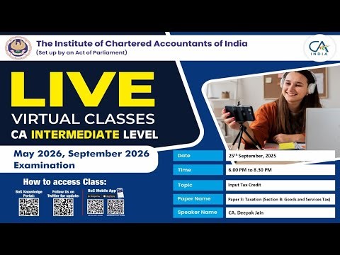 Intermediate Paper-3B:GST | Topic: Input Tax Credit | Session 2 | 25 Sep, 2025