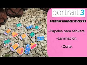 Elabora stickers con Portrait 3. (Papeles, Laminación y Corte)