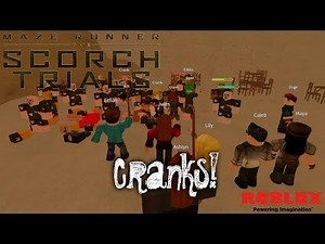 Cranks! - Episode 6 | The Scorch Trials RP | Roblox