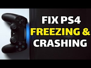 How to fix ps4 games crashing or freezing in 2021