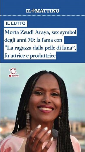 Morta Zeudi Araya, sex symbol degli anni 70: la fama con "La ragazza dalla pelle di luna”