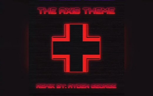 【钢4】The Axis (Remix)
