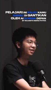 Bagian 13. Pelajari ini kalau kamu tidak mau di gantikan oleh ai di masa depan!
