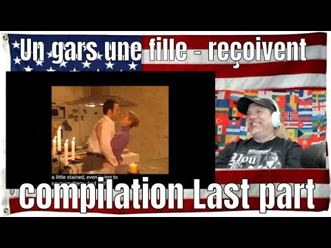 Un gars une fille - reçoivent - compilation Last part - REACTION