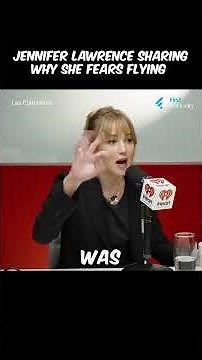 Jennifer Lawrence Reveals Why She’s TERRIFIED of Flying