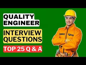 Quality Engineer Interview Questions and Answers | How to Pass a Quality Engineer Interview
