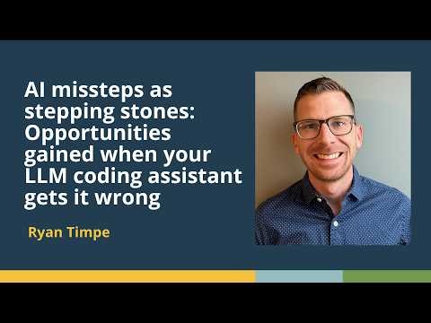 AI missteps as stepping stones (Ryan Timpe, The LEGO Group) | posit::conf(2025)