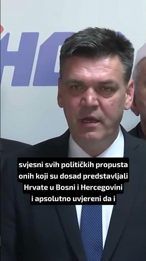 "Sigurni smo da radimo ispravan posao za hrvatski narod u Bosni i Hercegovini"