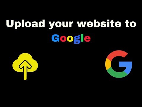 Learn How to upload your website to Google