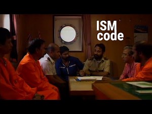 The International Safety Management Code (ISM Code)