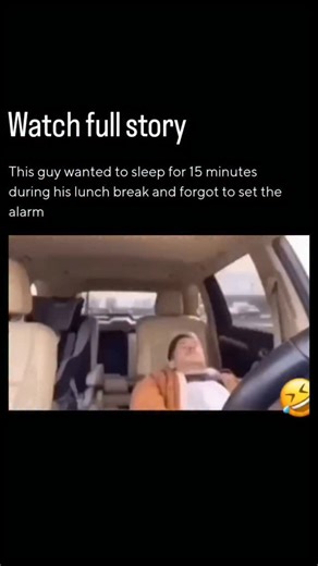 mindcrave3 on Instagram: "The post features a clip of a man settling into his car for what he intends to be a quick 15-minute lunch-break nap, only to oversleep and jolt awake in panic, unleashing a string of expletives as he checks the time—a painfully relatable workplace miscalculation. Shared on January 28, 2026, by @awkwardgoogle, the video quickly surged past 3 million views and 52,000 likes, with replies mixing sympathetic laughter, job-stress memes, and a few skeptical comments questionin