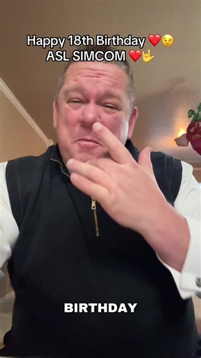 Happy 18th Birthday Celebration in ASL