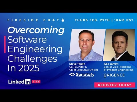 Executive Fireside Chat - Overcoming Software Engineering Challenges In 2025 | February 27th, 2025