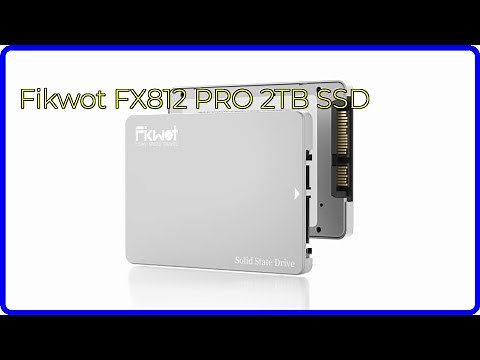 REVIEW (2026): Fikwot FX812 PRO 2TB SSD. ESSENTIAL details.
