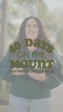 Day 29 - 40 Days on the Mount - Sarah Murphy - Matthew 6:22-23