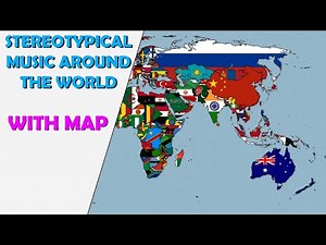 BEST Stereotypical music around the world video *OLD VERSION*