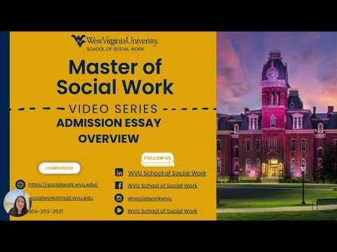 Admissions Essay Overview - WVU MSW Video Series