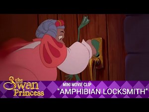 Amphibian Locksmith Mini Movie from The Swan Princess