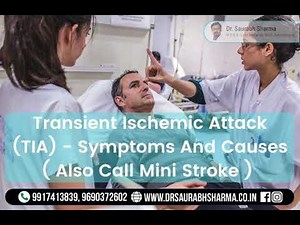 Transient Ischemic Attack TIA | Symptoms And Causes