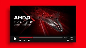 AMD announces Radeon FSR upscaling for video playback in YouTube and VLC