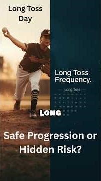 Long Toss Frequency for Youth Pitchers (Safe Progression or Hidden Risk)