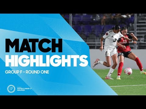 Group F Highlights, January 24 | 2026 Concacaf Women’s Under-17 Qualifiers