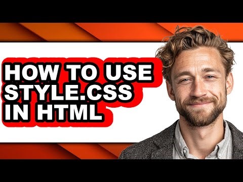 How to Use Style.css in Html - Full Guide