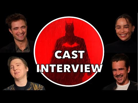 THE BATMAN Cast Interview | Robert Pattinson, Zoe Kravitz, Paul Dano, Colin Farrell and more!