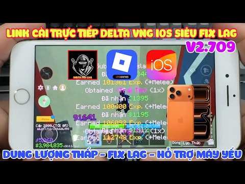 Direct Installation Link for Delta VNG iOS Super Lag Fix V2.709 - Fixes Upgrade Errors, Blox Frui...