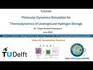 Video 2: Introduction to Molecular Dynamics for UHS, Practical Simulation with LAMMPS