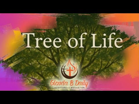 I’m the Tree of Life: The Source That Never Fails