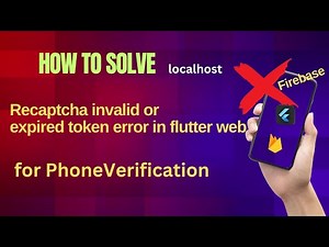 ReCAPTCHA invalid or expired token issue is resolved | firebase | phone authentication