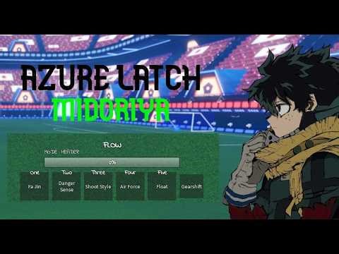 I Made Midoriya In Azure Latch (Skill Builder)