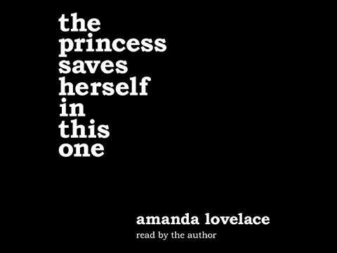princess saves herself in this one by Amanda Lovelace | Full Audiobook